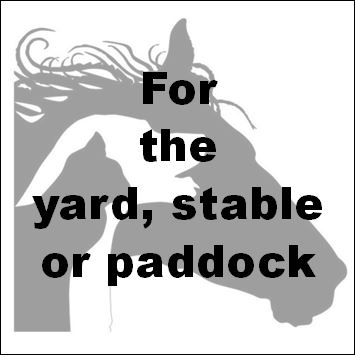 For the yard, stable or paddock